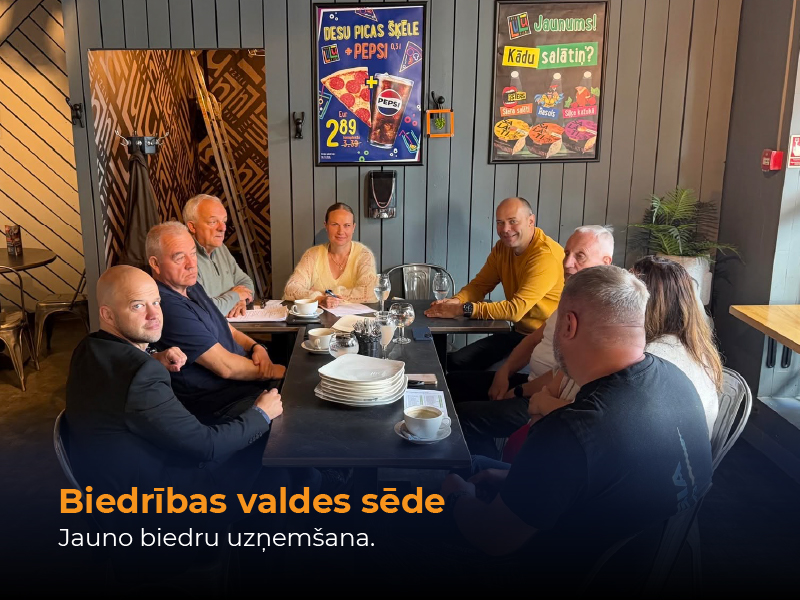 Biedrības valdes sēde - Jauno biedru uzņemšana